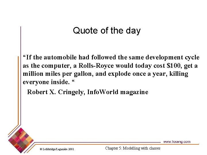 Quote of the day “If the automobile had followed the same development cycle as