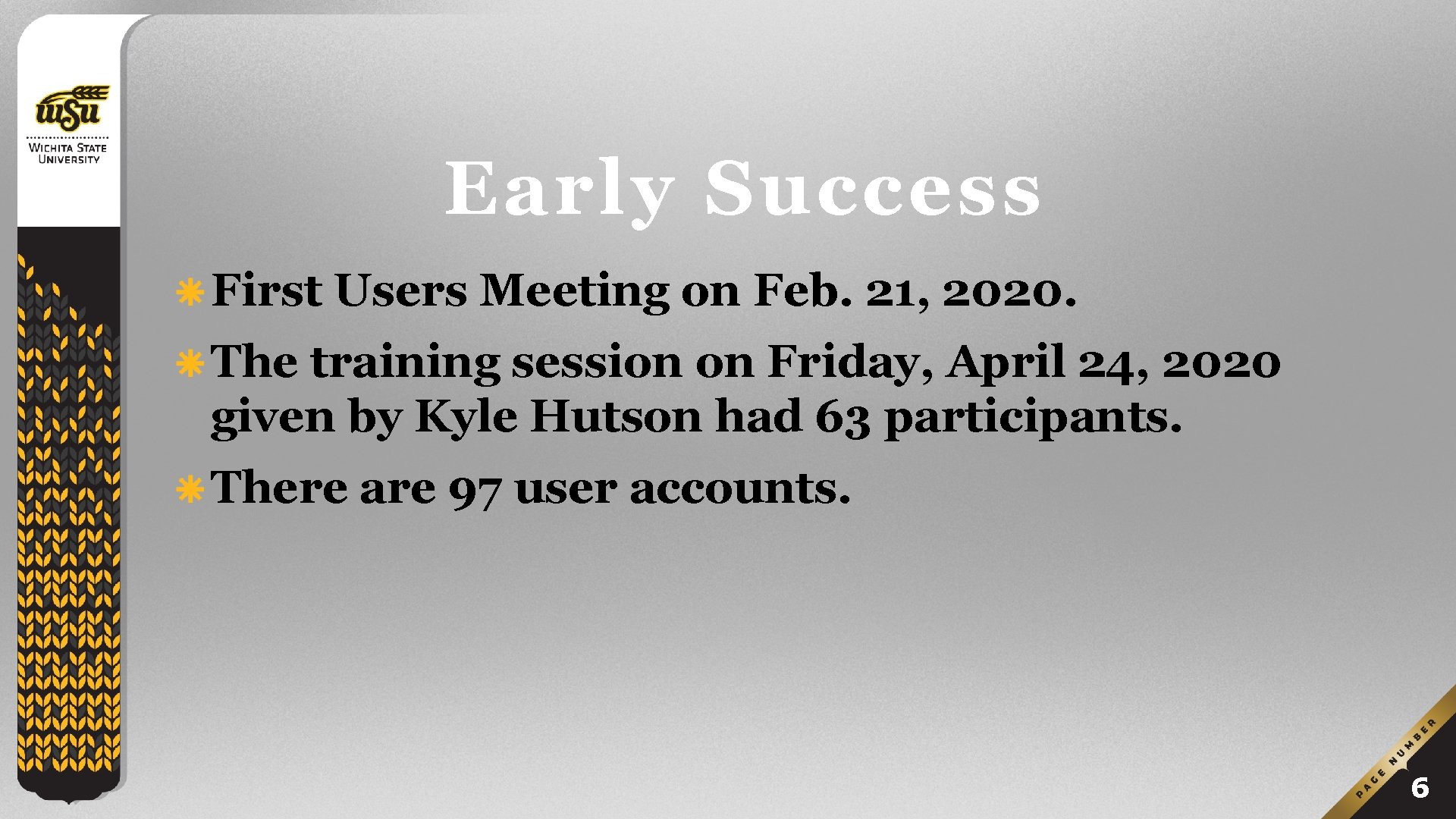 Early Success First Users Meeting on Feb. 21, 2020. The training session on Friday,