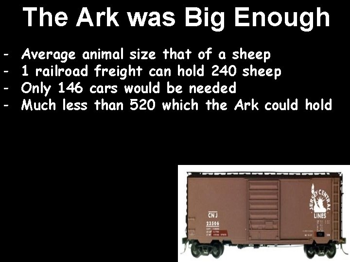 The Ark was Big Enough - Average animal size that of a sheep 1