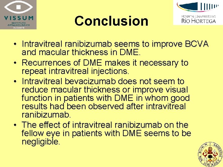 COMPARATIVE EFFICACY OF INTRAVITREAL BEVACIZUMAB AND RANIBIZUMAB IN