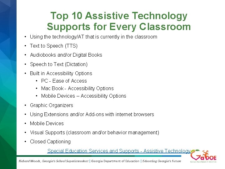 Top 10 Assistive Technology Supports for Every Classroom • Using the technology/AT that is Top 10 Assistive Technology Supports for Every Classroom • Using the technology/AT that is