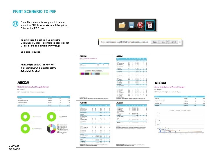 PRINT SCENARIO TO PDF Once the scenario is completed it can be printed to