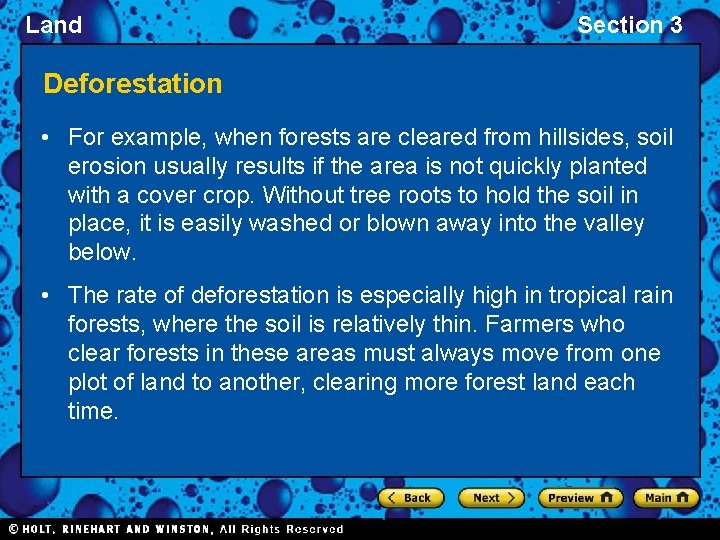 Land Section 3 Deforestation • For example, when forests are cleared from hillsides, soil