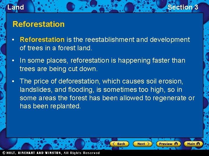 Land Section 3 Reforestation • Reforestation is the reestablishment and development of trees in