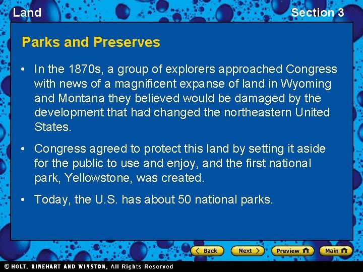 Land Section 3 Parks and Preserves • In the 1870 s, a group of