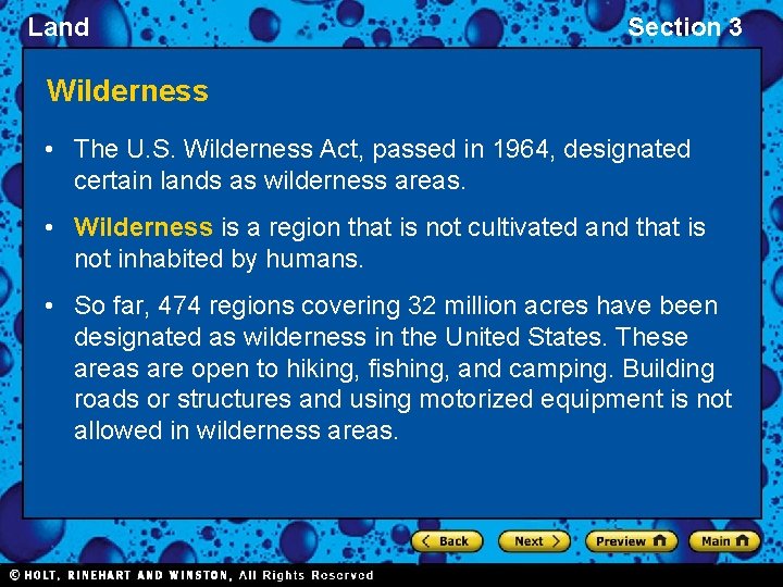 Land Section 3 Wilderness • The U. S. Wilderness Act, passed in 1964, designated