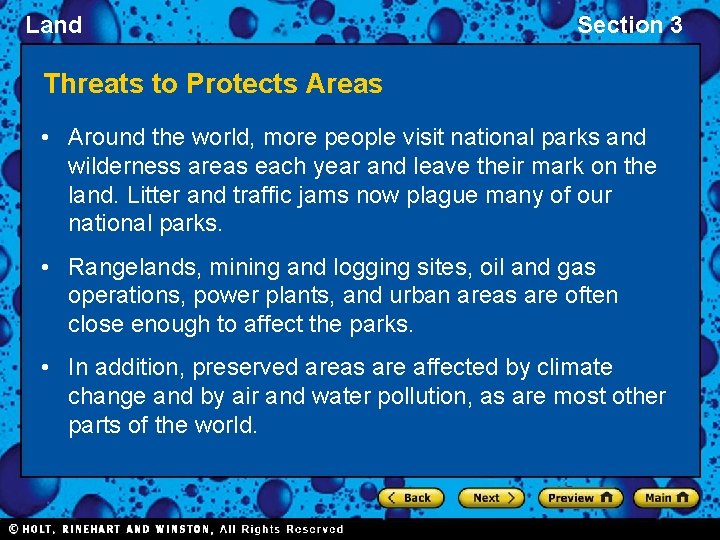 Land Section 3 Threats to Protects Areas • Around the world, more people visit