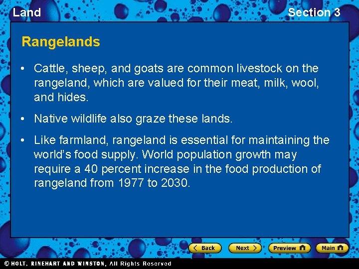 Land Section 3 Rangelands • Cattle, sheep, and goats are common livestock on the