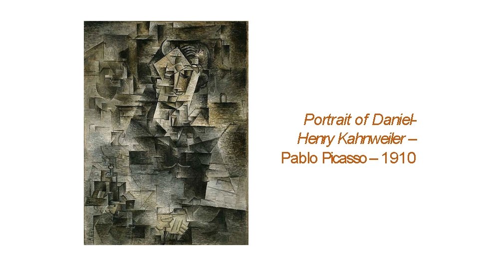 Portrait of Daniel. Henry Kahnweiler – Pablo Picasso – 1910 