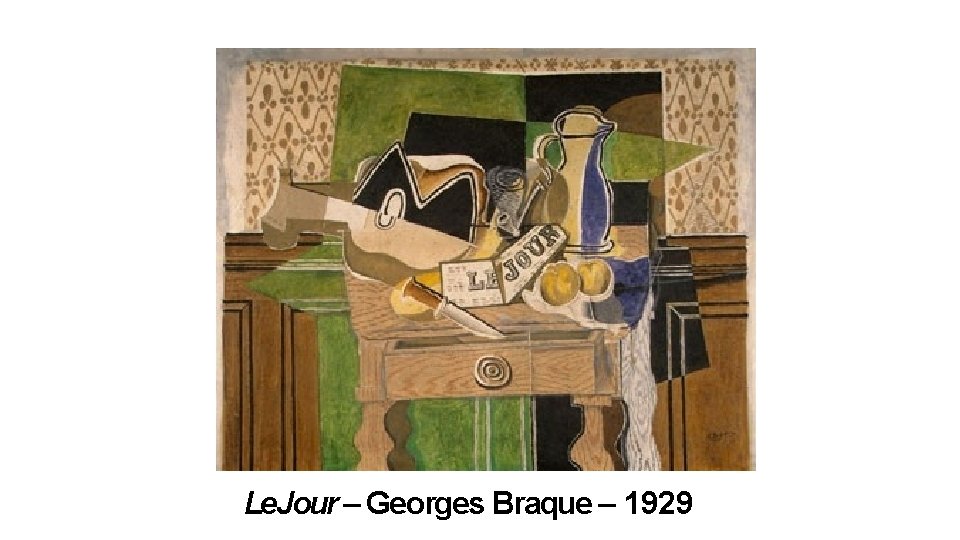 Le. Jour – Georges Braque – 1929 