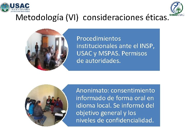 Metodología (VI) consideraciones éticas. Procedimientos institucionales ante el INSP, USAC y MSPAS. Permisos de