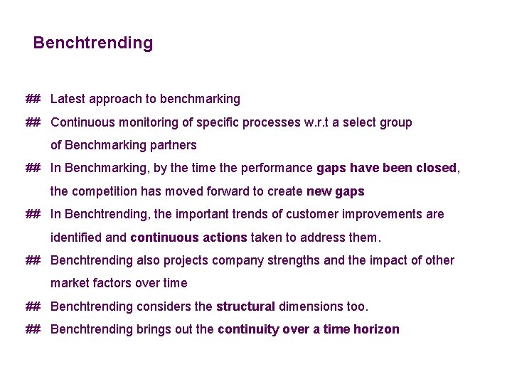 Benchtrending ## Latest approach to benchmarking ## Continuous monitoring of specific processes w. r.