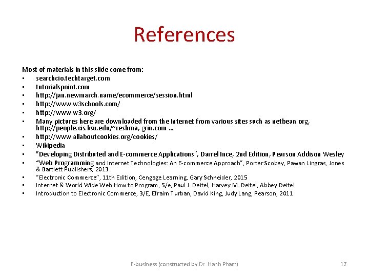 References Most of materials in this slide come from: • searchcio. techtarget. com • References Most of materials in this slide come from: • searchcio. techtarget. com •