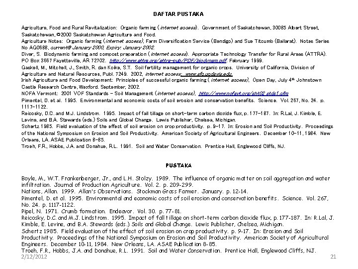 DAFTAR PUSTAKA Agriculture, Food and Rural Revitalization: Organic farming ( internet access). Government of