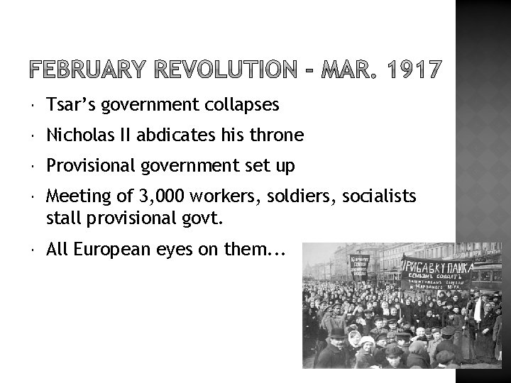  Tsar’s government collapses Nicholas II abdicates his throne Provisional government set up Meeting