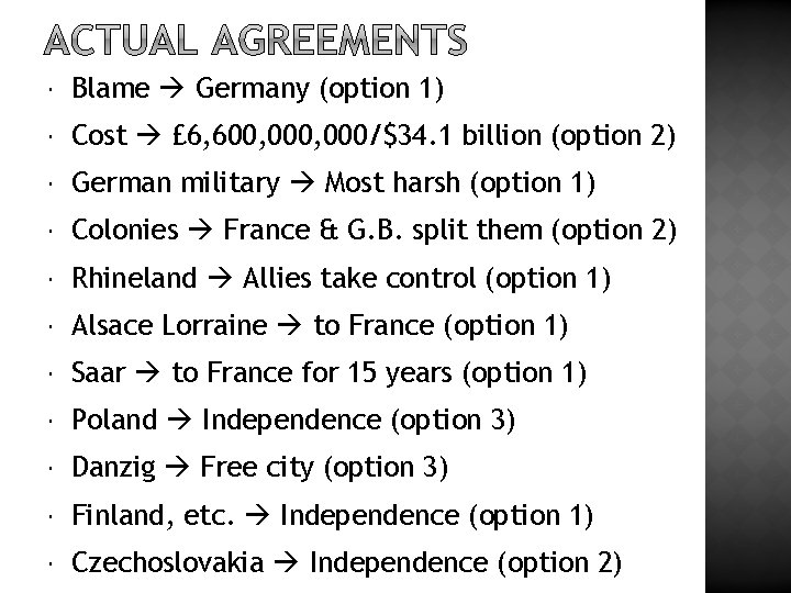  Blame Germany (option 1) Cost £ 6, 600, 000/$34. 1 billion (option 2)