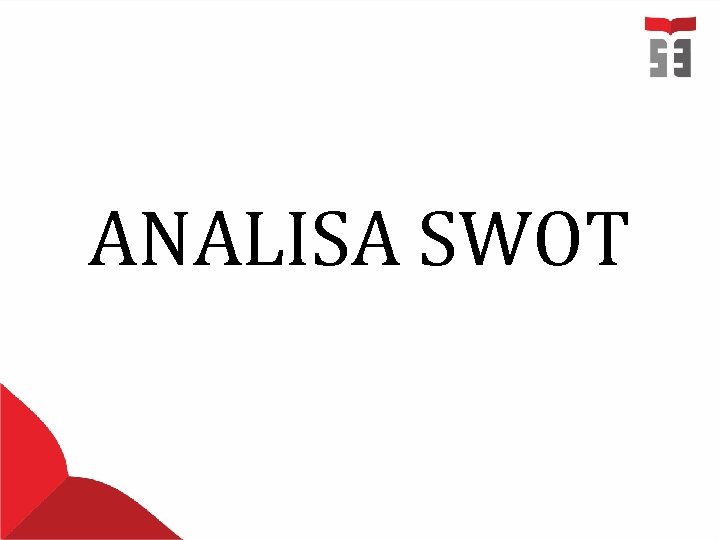 ANALISA SWOT 