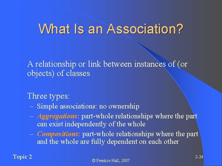 What Is an Association? l A relationship or link between instances of (or objects) What Is an Association? l A relationship or link between instances of (or objects)