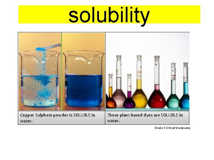 solubility Copper Sulphate powder is SOLUBLE in water. These plant-based dyes are SOLUBLE in