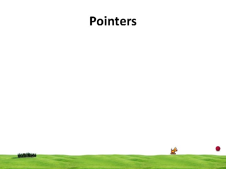 Pointers 21 