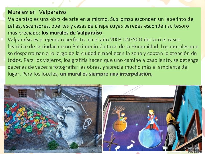 Murales en Valparaíso es una obra de arte en sí mismo. Sus lomas esconden