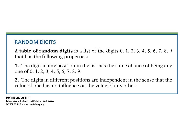 Definition, pg 184 Introduction to the Practice of Statistics, Sixth Edition © 2009 W.