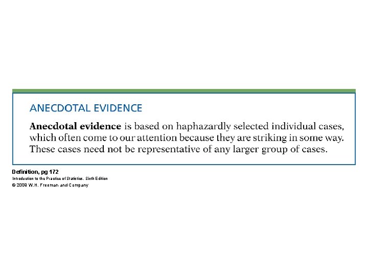 Definition, pg 172 Introduction to the Practice of Statistics, Sixth Edition © 2009 W.