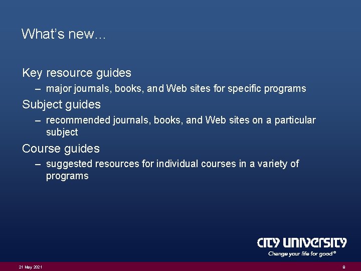 What’s new… Key resource guides – major journals, books, and Web sites for specific