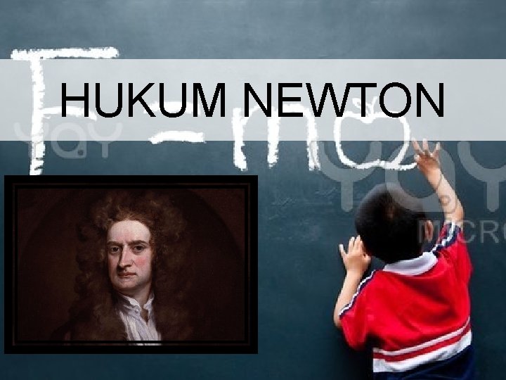 HUKUM NEWTON 