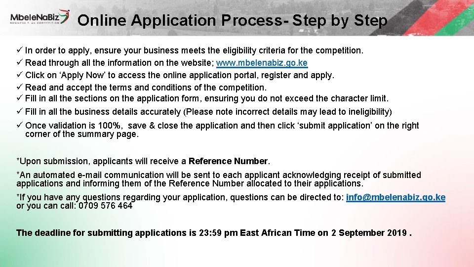 Online Application Process- Step by Step ü In order to apply, ensure your business