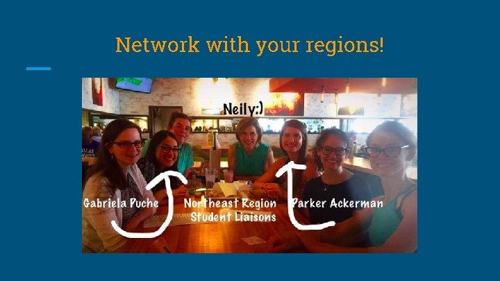 Network with your regions! 