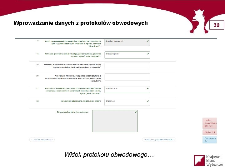 Wprowadzanie danych z protokołów obwodowych Widok protokołu obwodowego… 30 