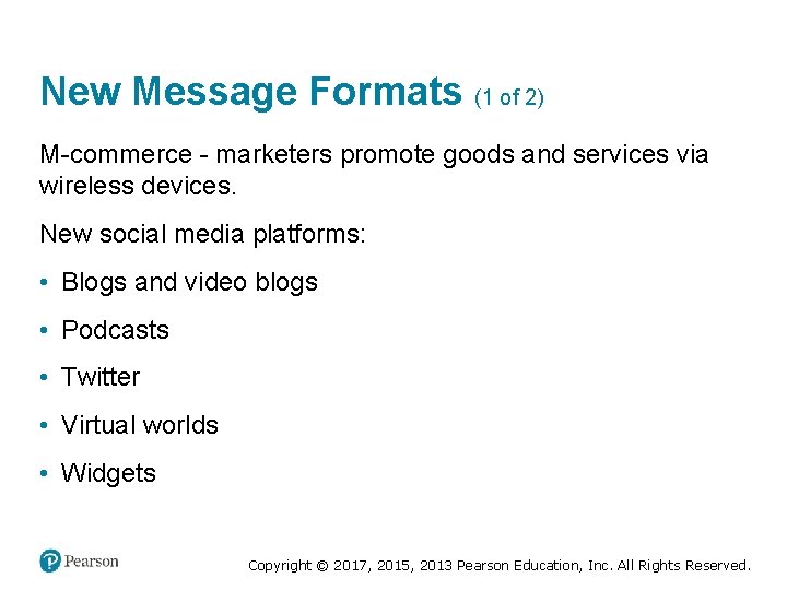 New Message Formats (1 of 2) M-commerce - marketers promote goods and services via
