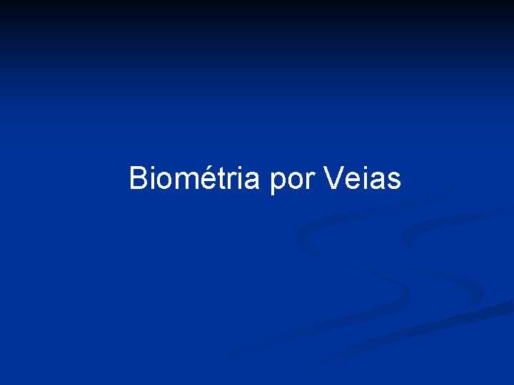 Biométria por Veias 