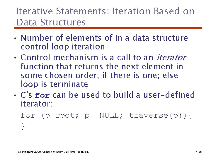 Iterative Statements: Iteration Based on Data Structures • Number of elements of in a