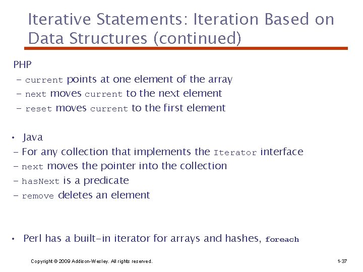 Iterative Statements: Iteration Based on Data Structures (continued) PHP - current points at one