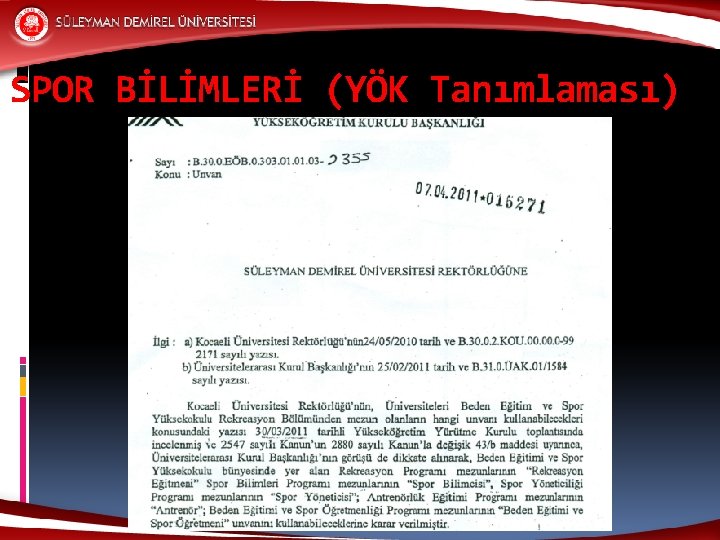 SPOR BİLİMLERİ (YÖK Tanımlaması) 