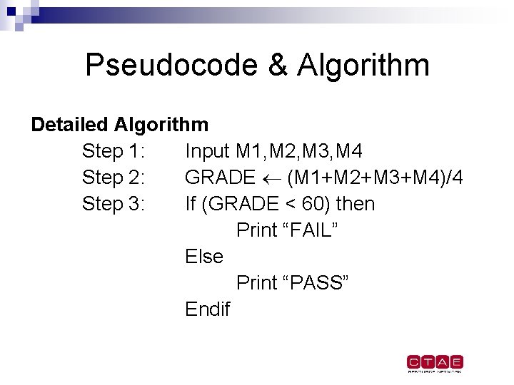 Pseudocode & Algorithm Detailed Algorithm Step 1: Input M 1, M 2, M 3, Pseudocode & Algorithm Detailed Algorithm Step 1: Input M 1, M 2, M 3,