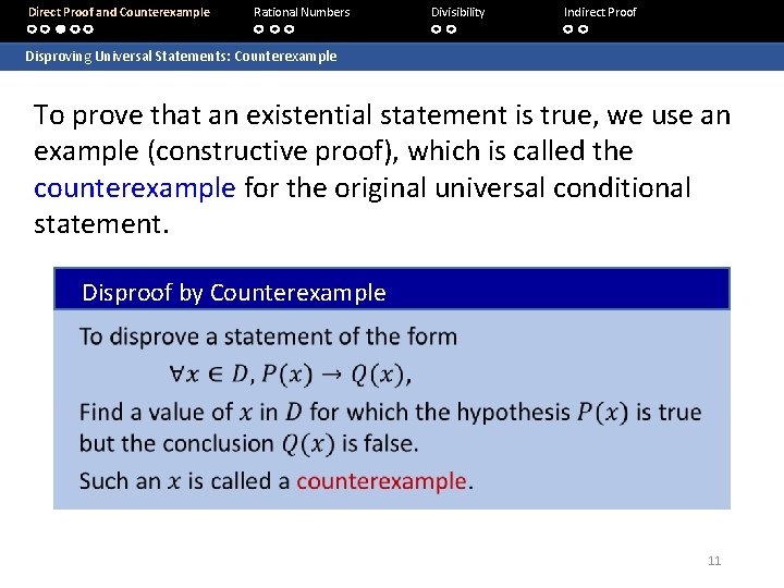 Direct Proof and Counterexample Rational Numbers Divisibility Indirect Proof Disproving Universal Statements: Counterexample To