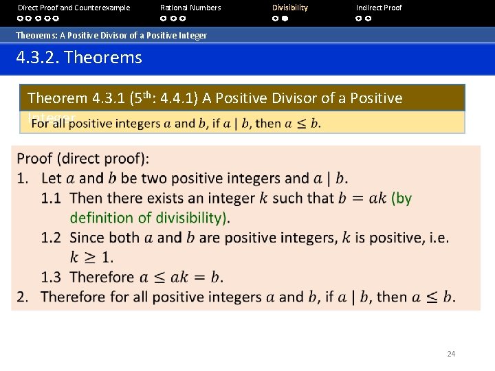 Direct Proof and Counterexample Rational Numbers Divisibility Indirect Proof Theorems: A Positive Divisor of