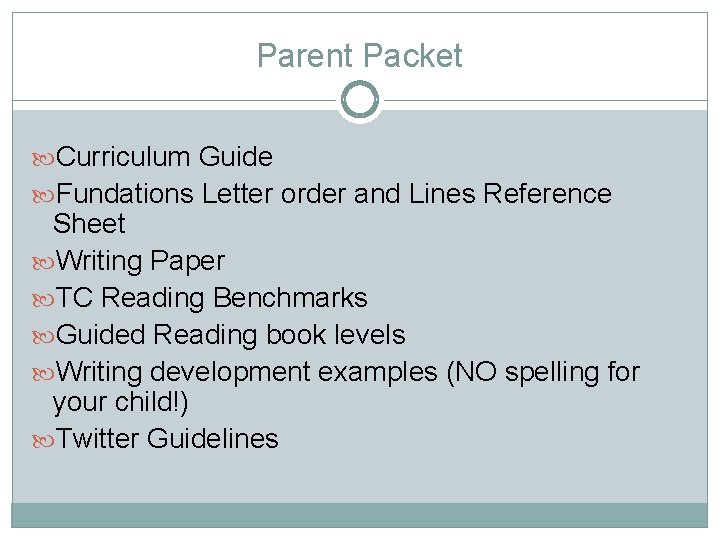 Parent Packet Curriculum Guide Fundations Letter order and Lines Reference Sheet Writing Paper TC