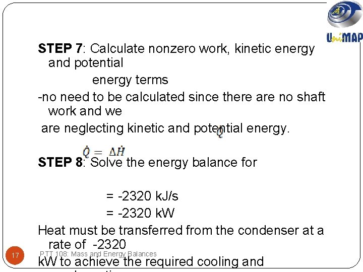 STEP 7: Calculate nonzero work, kinetic energy and potential energy terms -no need to