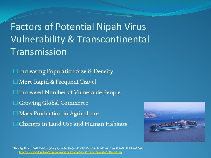Factors of Potential Nipah Virus Vulnerability & Transcontinental Transmission � Increasing Population Size &