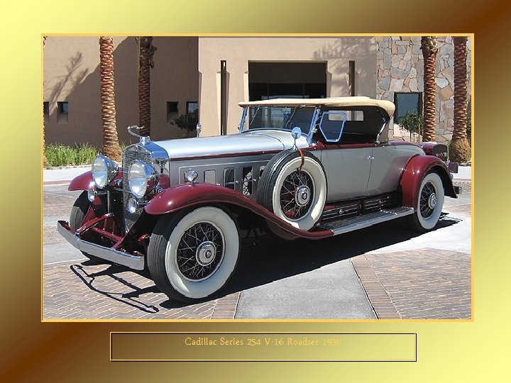 Cadillac Series 254 V-16 Roadser 1930 