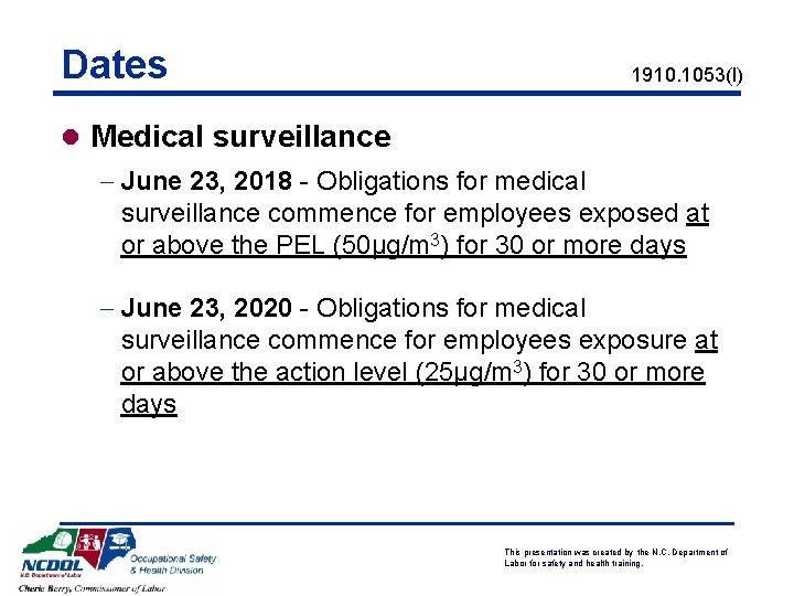 Dates 1910. 1053(l) l Medical surveillance - June 23, 2018 - Obligations for medical