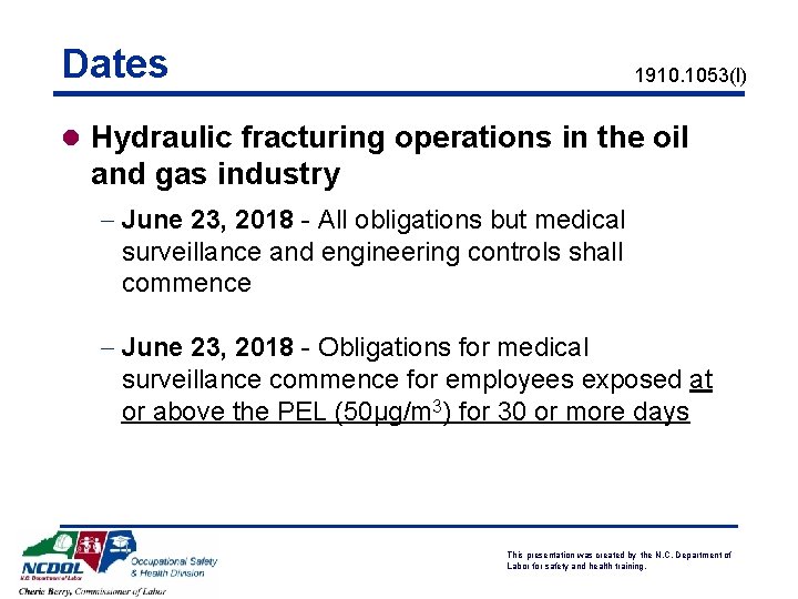 Dates 1910. 1053(l) l Hydraulic fracturing operations in the oil and gas industry -