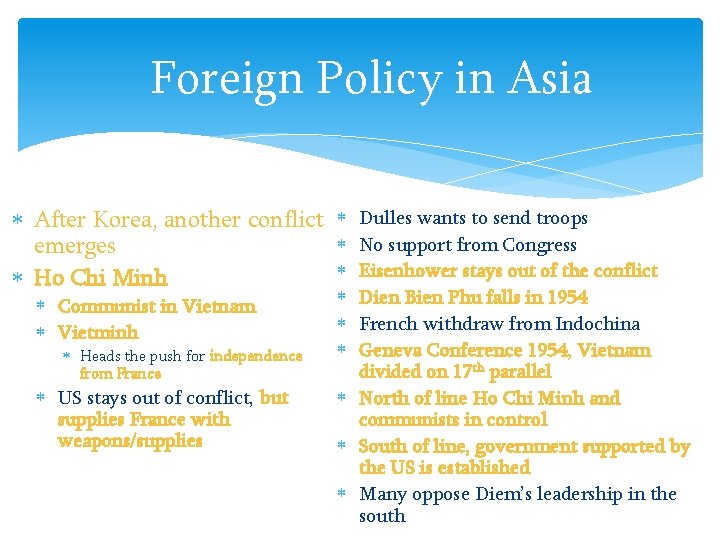Foreign Policy in Asia After Korea, another conflict Dulles wants to send troops No