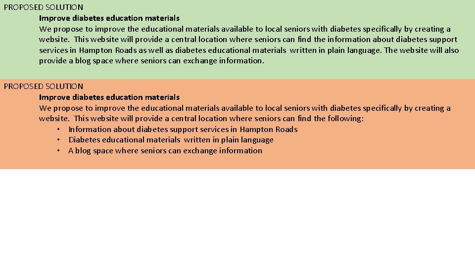 PROPOSED SOLUTION Improve diabetes education materials We propose to improve the educational materials available