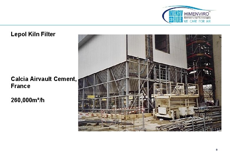 Lepol Kiln Filter Calcia Airvault Cement, France 260, 000 m³/h 8 