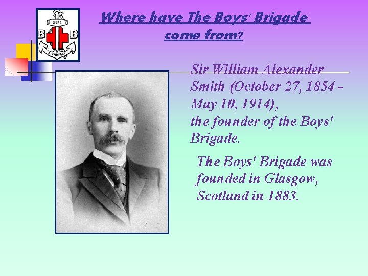 What are The Boys Brigade doing today The